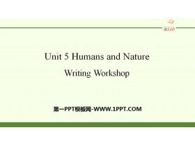 《Huamns and nature》Writing Workshop PPT-第一PPT
