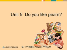 《Do you like pears?》教学建议PPT课件-第一PPT
