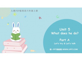 《What does he do?》PartA PPT课件下载(第2课时)-第一PPT