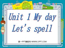 《My day》第四课时PPT课件-第一PPT