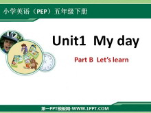 《My day》第六课时PPT课件-第一PPT
