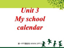 《My school calendar》第一课时PPT课件-第一PPT