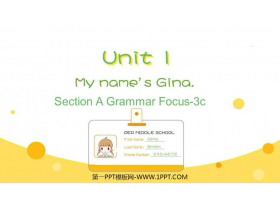 《My name’s Gina》SectionA PPT教学课件(第2课时)-第一PPT
