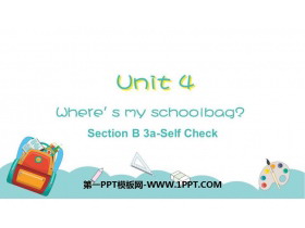 《Where's my schoolbag?》SectionB PPT教学课件(第3课时)-第一PPT