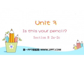 《Is This Your Pencil?》SectionB PPT课件下载(第2课时)-第一PPT