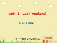 《Last weekend》第二课时PPT课件-第一PPT