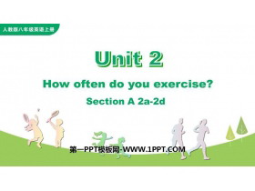 《How often do you exercise?》SectionA PPT教学课件(第2课时)-第一PPT