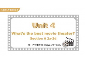 《What’s the best movie theater?》SectionA PPT教学课件(第2课时)-第一PPT