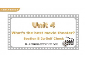 《What’s the best movie theater?》SectionB PPT教学课件(第3课时)-第一PPT