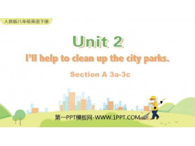《I’ll help to clean up the city parks》SectionA PPT教学课件(第2课时)-第一PPT