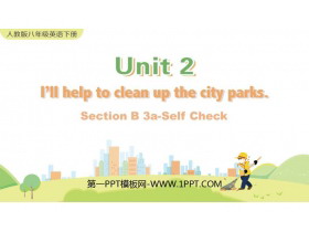 《I’ll help to clean up the city parks》SectionB PPT教学课件(第3课时)-第一PPT