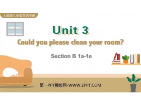 《Could you please clean your room?》SectionB PPT教学课件(第1课时)-第一PPT