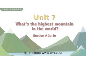 《What’s the highest mountain in the world?》SectionA PPT教学课件(第2课时)-第一PPT