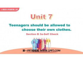《Teenagers should be allowed to choose their own clothes》SectionB PPT教学课件(第3课时)-第一PPT