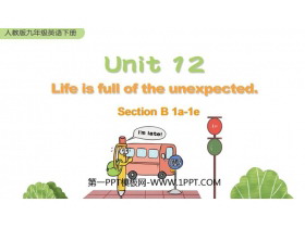 《Life is full of unexpected》SectionB PPT课件下载(第1课时)-第一PPT