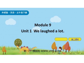 《We laughed a lot》PPT课件(第2课时)-第一PPT