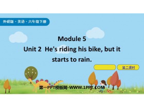 《He’s riding his bikebut it’s starting to rain》PPT课件(第2课时)-第一PPT