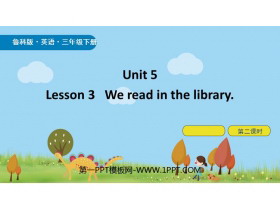 《We read in the library》School PPT下载(第2课时)-第一PPT