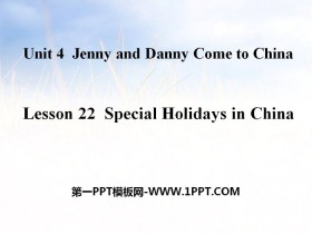 《Special Holiday in China》Jenny and Danny Come to China PPT课件-第一PPT