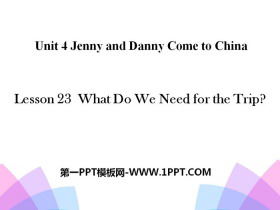 《What Do We Need for the Trip?》Jenny and Danny Come to China PPT-第一PPT
