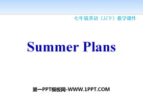 《Summer Plans》Summer Holiday Is Coming! PPT教学课件-第一PPT