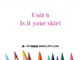 《Is this your skirt》PPT教学课件-第一PPT