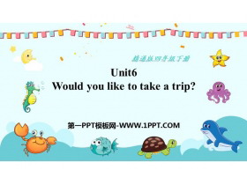 《Would you like to take a trip?》PPT优秀课件-第一PPT