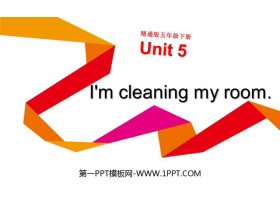 《I’m cleaning my room》PPT课件下载-第一PPT