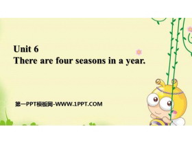 《There are four seasons in a year》PPT教学课件-第一PPT