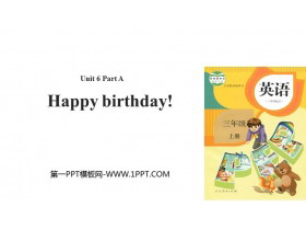 《Happy birthday！》Part A PPT教学课件-第一PPT