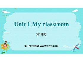 《My classroom》PPT课件(第1课时)-第一PPT