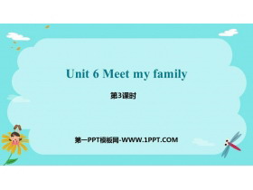 《Meet my family!》PPT课件(第3课时)-第一PPT
