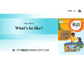 《What’s he like?》PartA PPT(第3课时)-第一PPT