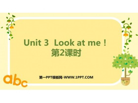《Look at Me!》PPT课件下载(第2课时)-第一PPT
