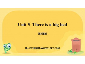 《There is a big bed》PPT课件(第4课时)-第一PPT