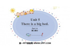 《There is a big bed》PartA PPT课件(第2课时)-第一PPT