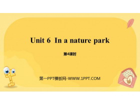 《In a nature park》PPT课件(第4课时)-第一PPT