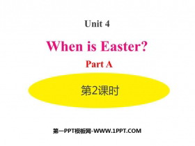《When is Easter?》PartA PPT课件(第2课时)-第一PPT