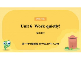 《Work quietly!》PPT课件(第1课时)-第一PPT