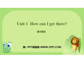 《How can I get there?》PPT课件(第4课时)-第一PPT