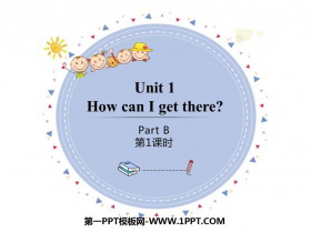 《How can I get there?》PartB PPT课件(第1课时)-第一PPT