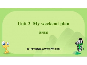 《My weekend plan》PPT课件(第7课时)-第一PPT