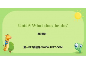 《What does he do?》PPT课件(第3课时)-第一PPT
