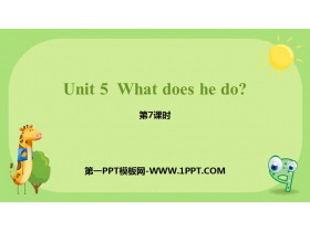 《What does he do?》PPT课件(第7课时)-第一PPT