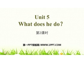 《What does he do?》PPT(第2课时)-第一PPT