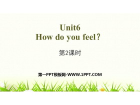 《How do you feel?》PPT(第2课时)-第一PPT