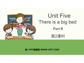 《There is a big bed》PartB PPT下载(第2课时)-第一PPT