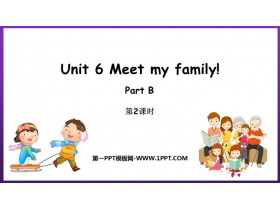 《Meet my family!》PartB PPT教学课件(第2课时)-第一PPT