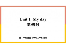 《My day》PPT课件(第3课时)-第一PPT