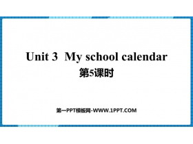 《My school calendar》PPT课件(第5课时)-第一PPT